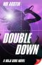 [Maji Rios 03] • Double Down